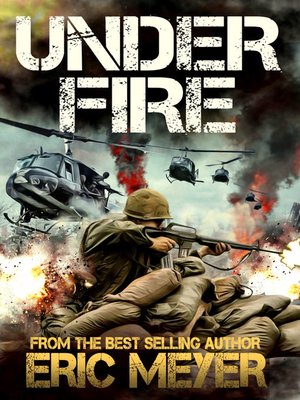 cover image of Under Fire (Battleground Vietnam Book 2)